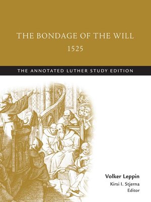 cover image of The Bondage of the Will, 1525